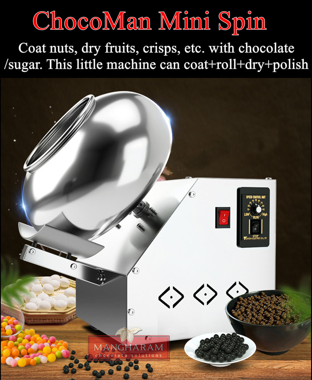 ChocoMan Mini Spin 2 kg model for R&D for coating nuts, dried fruit, crisps, coffee beans, etc from Mangharam